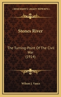 Stone's River, the Turning-point of the Civil War 1511575484 Book Cover