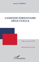 L'amende forfaitaire délictuelle (French Edition) 2336547929 Book Cover
