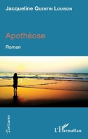 Apothéose: Roman (Écritures) (French Edition) 2343147914 Book Cover