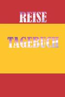Reise Tagebuch: Reise Tagebuch f�r Spanien zum Ausf�llen mit 120 linierten Seiten 1077353170 Book Cover