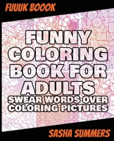 Funny Coloring Book for Adults 1801471398 Book Cover