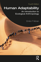 Human Adaptability: An Introduction to Ecological Anthropology 1032007737 Book Cover