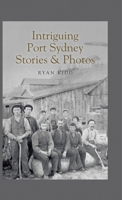 Intriguing Port Sydney Stories and Photos 1698702515 Book Cover