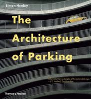 The Architecture of Parking 0500342377 Book Cover