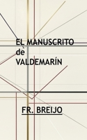 EL MANUSCRITO DE VALDEMARÍN (MISTERIO/ SUSPENSE) (Spanish Edition) B0GWN5559N Book Cover