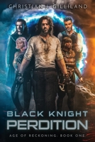 Black Knight: Perdition - A Cyberpunk LitRPG 1735330450 Book Cover