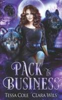 Pack in Business (Her Bad Boy Wolves) 1990587488 Book Cover