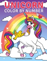 Unicorn Color By Number: 25 easy paint by number coloring pages with all the magical elements of Unicorn and their fantasy world B08JVLC25Q Book Cover