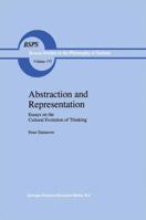 Abstraction And Representation: Essays On The Cultural Evolution Of Thinking 9048146445 Book Cover
