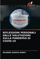 Riflessioni Personali Dalle Valutazioni Sulla Pandemia Di Covid-19 6204031805 Book Cover