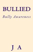 Bullied 1482054582 Book Cover