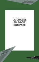 LA CHASSE EN DROIT COMPARE 2738481760 Book Cover