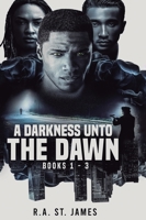 A Darkness unto the Dawn 1736107909 Book Cover