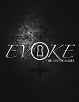 Evoke: The Digital Art of Angel 1482712733 Book Cover