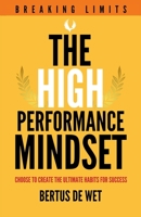 THE HIGH-PERFORMANCE MINDSET 1990929206 Book Cover