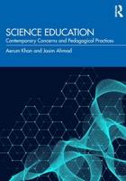 Science Education: Contemporary Concerns and Pedagogical Practices 103296295X Book Cover