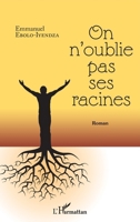 On n'oublie pas ses racines: Roman (Jama) (French Edition) 2140271610 Book Cover