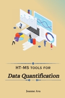 HT-MS Tools for Data Quantification B0CMJYDL3K Book Cover