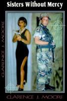 Sisters Without Mercy 0595100724 Book Cover