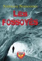Les Fossoyes 0992004705 Book Cover