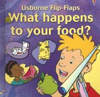 What Happens to Your Food? 0590973215 Book Cover