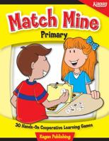 Match Mine: Primary, Grades K-3 193344536X Book Cover