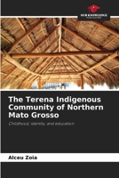 The Terena Indigenous Community of Northern Mato Grosso 6200724199 Book Cover