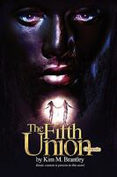 The Fifth Union: Genesis 0595517927 Book Cover