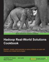 Hadoop Real World Solutions Cookbook 1849519129 Book Cover