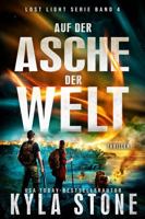 Auf Der Asche Der Welt: Thriller (Lost Light Serie) (German Edition) 1962251365 Book Cover