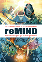 reMIND: The Complete Edition 1806186055 Book Cover