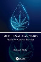 Medicinal Cannabis: Pearls for Clinical Practice 0367565277 Book Cover
