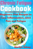 Chonic fatigue cookbook B09KN9VPQK Book Cover