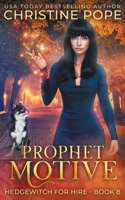 Prophet Motive: A Cozy Witch Mystery 1946435589 Book Cover