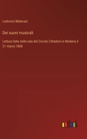 Dei suoni musicali: Lettura fatta nelle sala del Circolo Cittadoni in Modena il 21 marzo 1868 (Italian Edition) 338508542X Book Cover