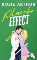 Placebo Effect: A Fake Dating Grumpy Boss Medical Romance (Somerset Surgeons) B0GS63XJFF Book Cover