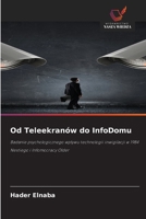 Od Teleekranów do InfoDomu (Polish Edition) 6209423779 Book Cover