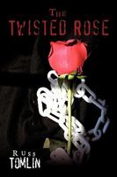 The Twisted Rose 1438978472 Book Cover