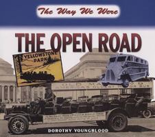 The Open Road (The Way We Were) 078582443X Book Cover