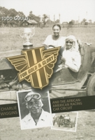For Gold and Glory: Charlie Wiggins and the African-American Racing Car