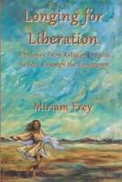 Longing for Liberation 1990330746 Book Cover