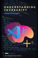 understanding javascript: JavaScript for Web Developers 1686159145 Book Cover