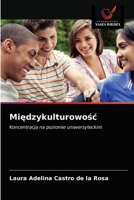 Międzykulturowość: Koncentracja na poziomie uniwersyteckim 6203330442 Book Cover