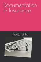 Documentation in Insurance 1520668007 Book Cover