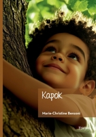 Kapok (French Edition) 2414819928 Book Cover