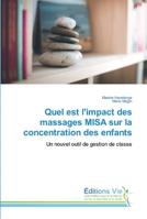 Quel est l'impact des massages MISA sur la concentration des enfants 6139589495 Book Cover