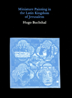 Miniature Paintings in the Latin Kingdom of Jerusalem 0907132294 Book Cover