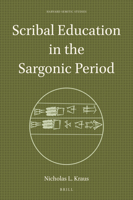 Scribal Education in the Sargonic Period 9004443223 Book Cover