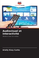 Audiovisuel et interactivité (French Edition) 620832873X Book Cover