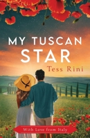My Tuscan Star (With Love From Italy) B0CJSTWSYD Book Cover